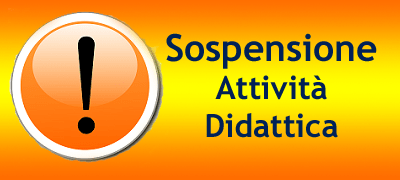 SOSPENSIONE ATTIVITA’ DIDATTICHE 12-13-14 FEBBRAIO